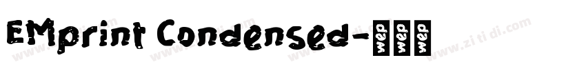 EMprint Condensed字体转换